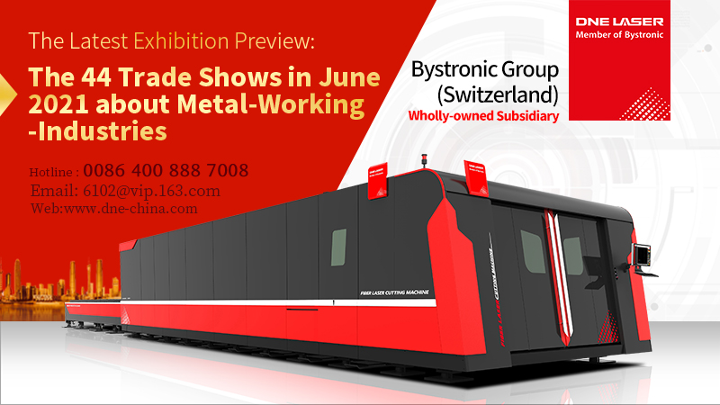 The 44 Global Metal Working Industries Trade shows in June 2021